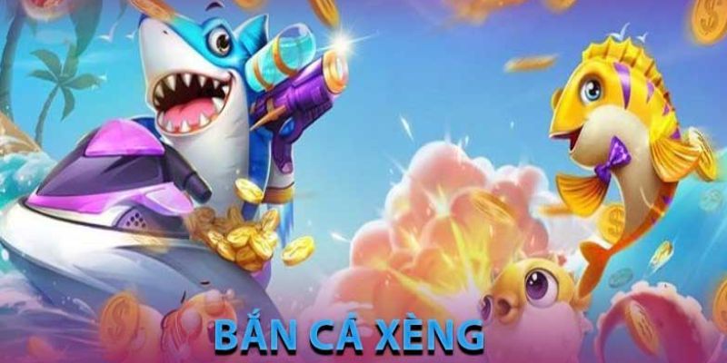 Bắn cá xèng mang lại cơ hội trúng thưởng khủng