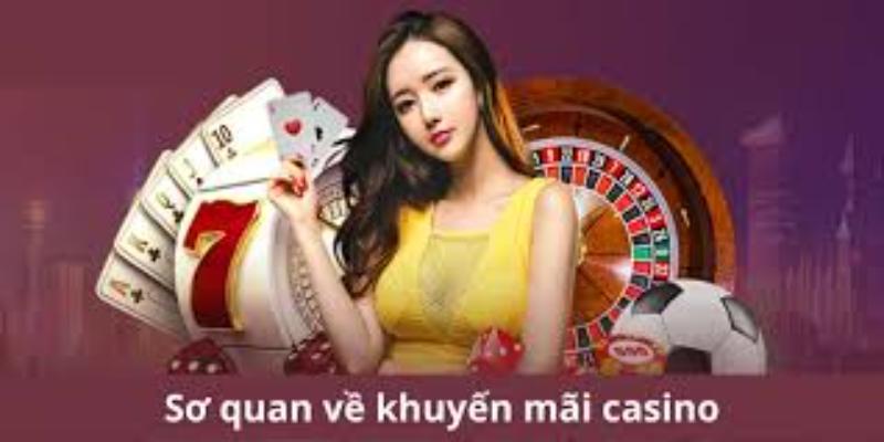 Khuyến mãi tại casino mang đến rất nhiều lợi ích cho người chơi